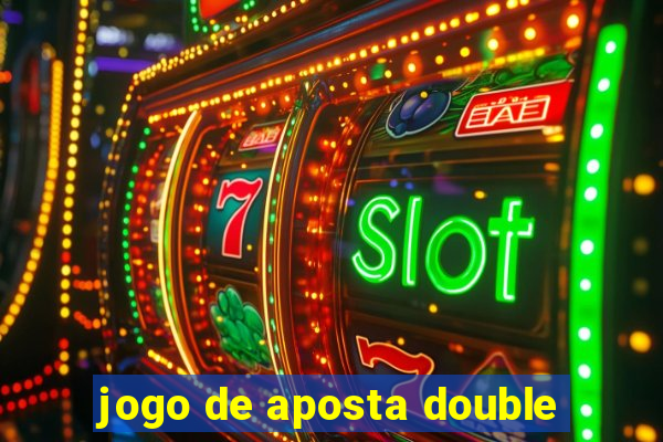 jogo de aposta double